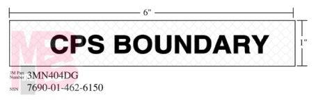 3M Diamond Grade Ventilation Sign 3MN404DG "CPS BOUNDARY"  7 in x 1 in 10 per package